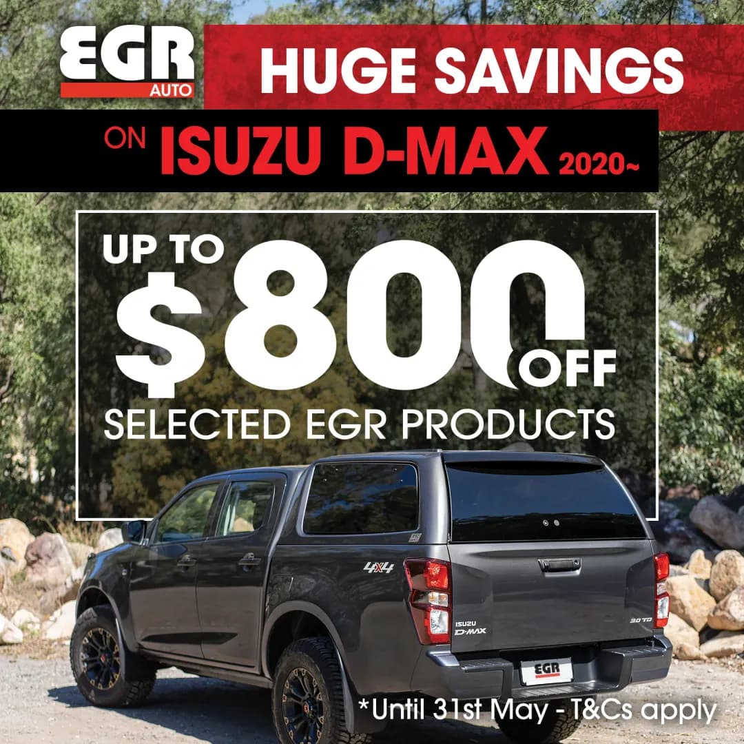 Huge savings, up to $800 off selected EGR products for the Isuzu D-Max 2020-onwards