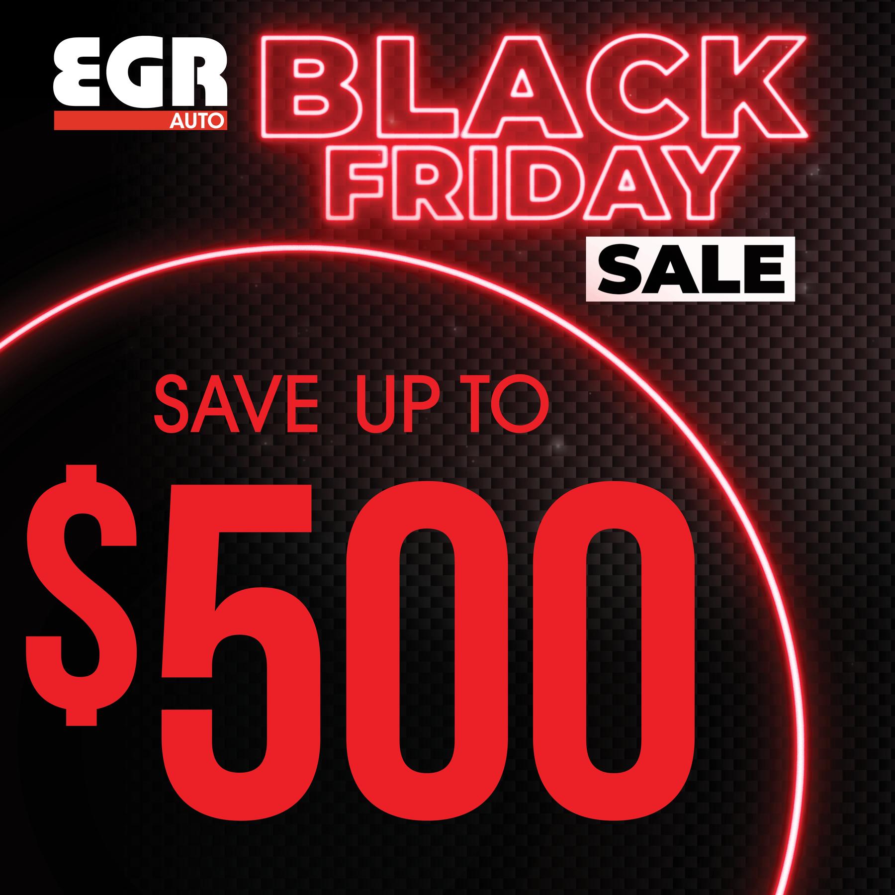 EGR Black Friday Sale