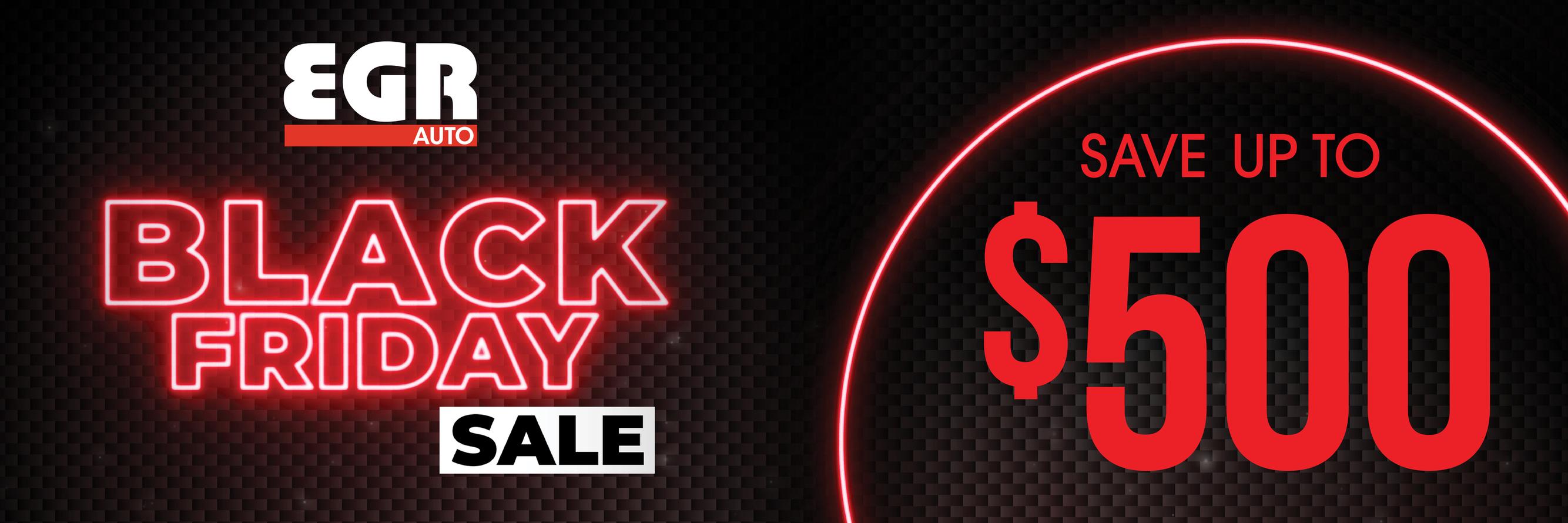 EGR Black Friday Sale